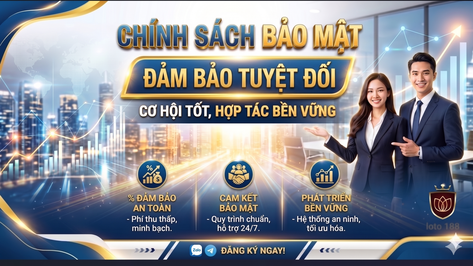 Chính Sách Bảo Mật Tuyệt Đối Siêu Hót Số 1