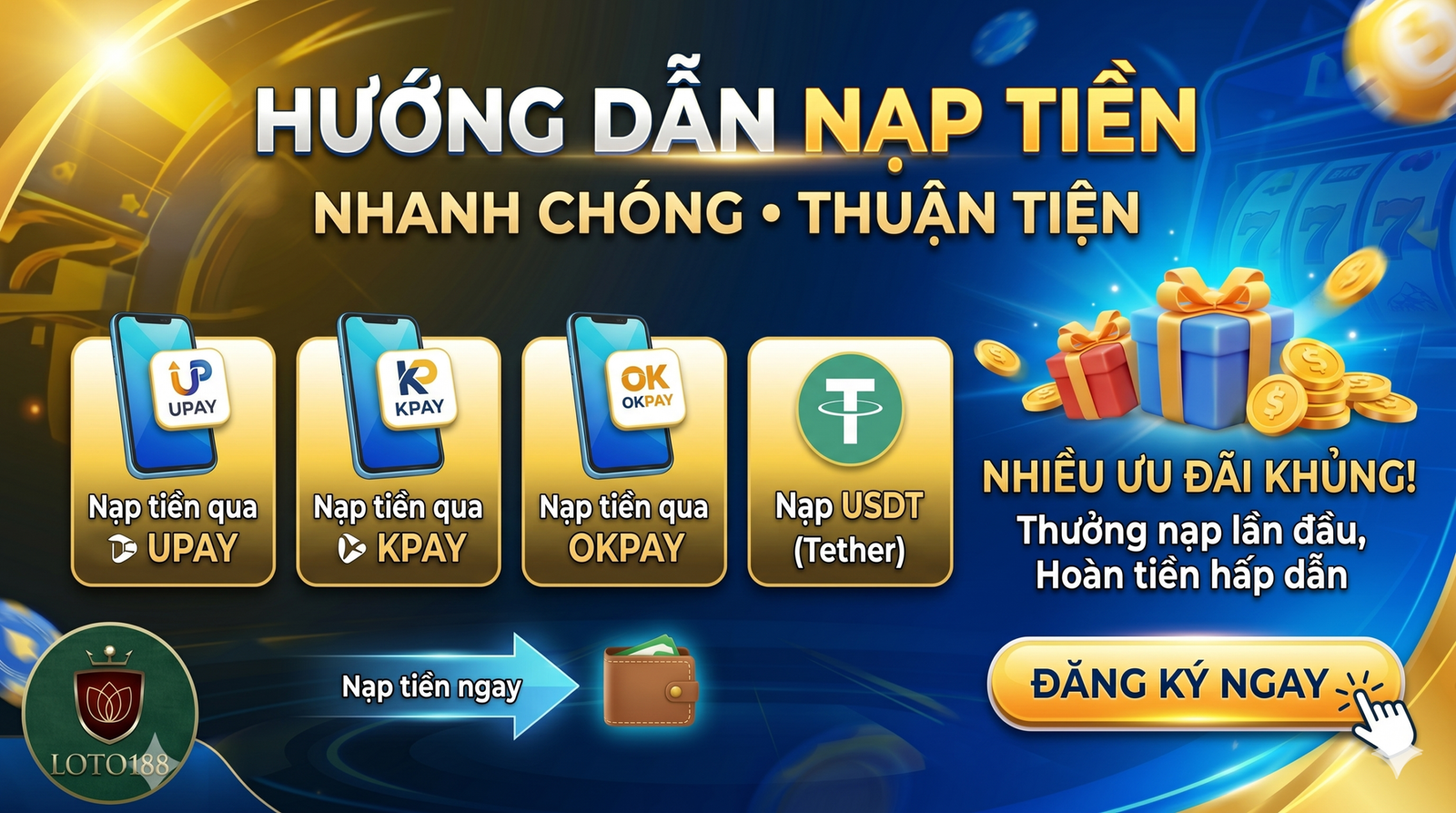 HƯỚNG DẪN NẠP TIỀN CỰC NHANH CHÓNG