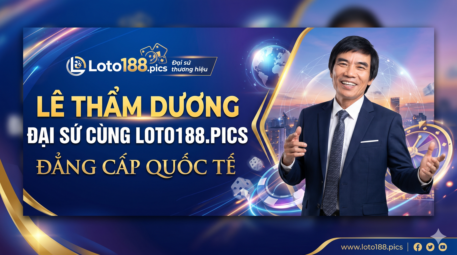 Lê Thẩm Dương Và Loto188.pics: Hành Trình Định Vị Thương Hiệu Giải Trí Đẳng Cấp Quốc Tế