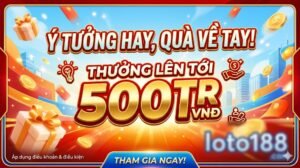 Ý Tưởng Hay – Quà Về Tay Săn Phần Thưởng Cực Hấp Dẫn